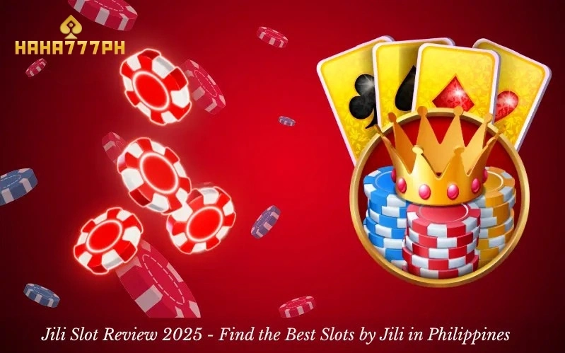 Jili Slot Review 2026 - Find the Best Slots by Jili in Philippines