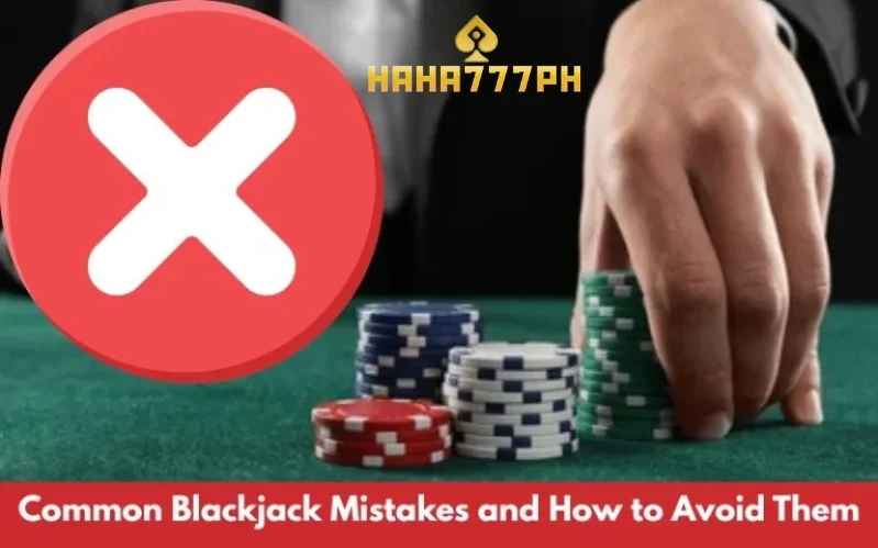 Common Blackjack Mistakes and How to Avoid Them