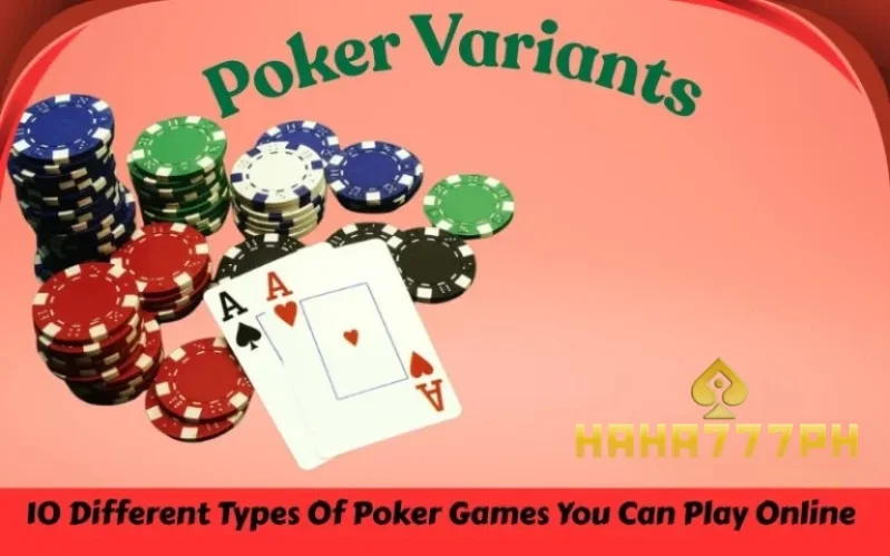 10 Different Types Of Poker Games You Can Play Online
