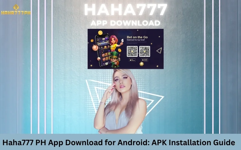 Haha777 PH App Download